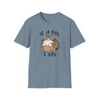 If It Fits, I Sits T-Shirt