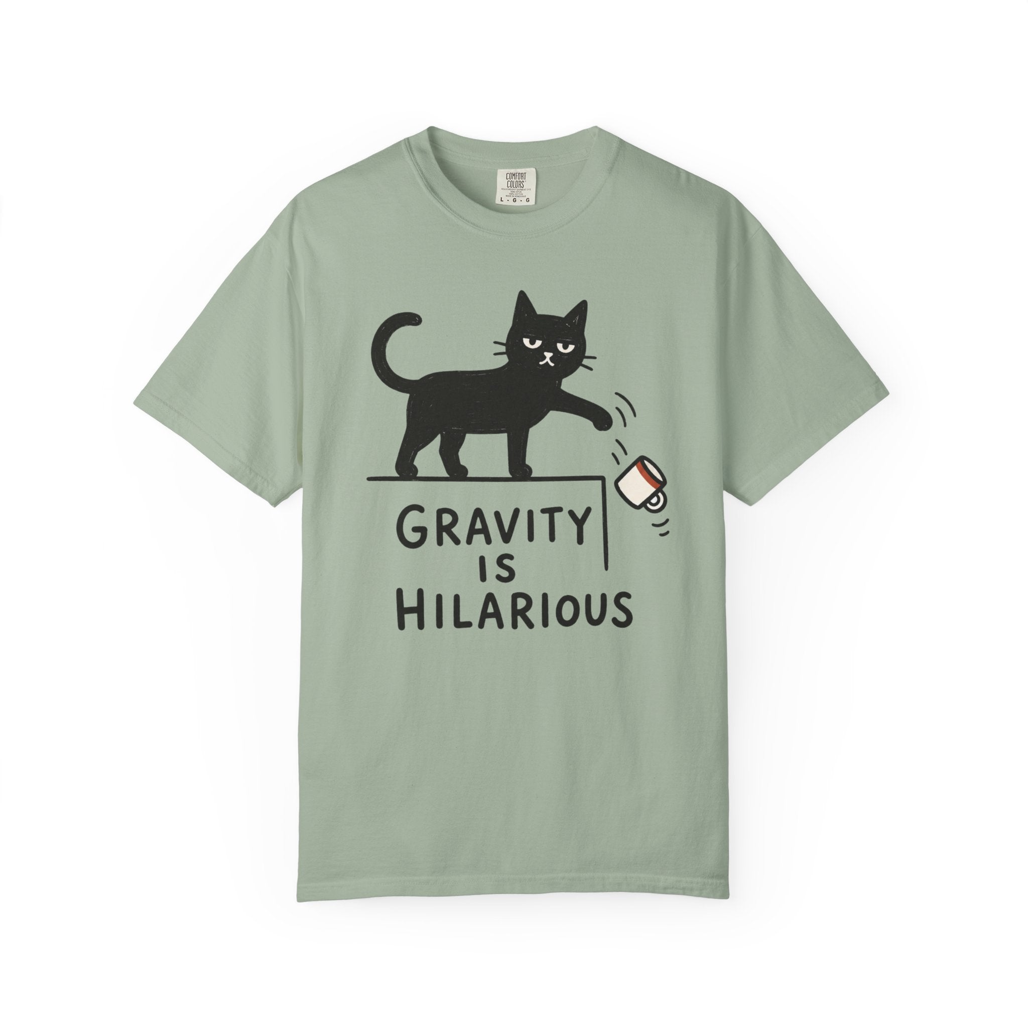 Gravity Is Hilarious T-Shirt