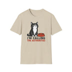 I'm Calling the Authorities T-Shirt