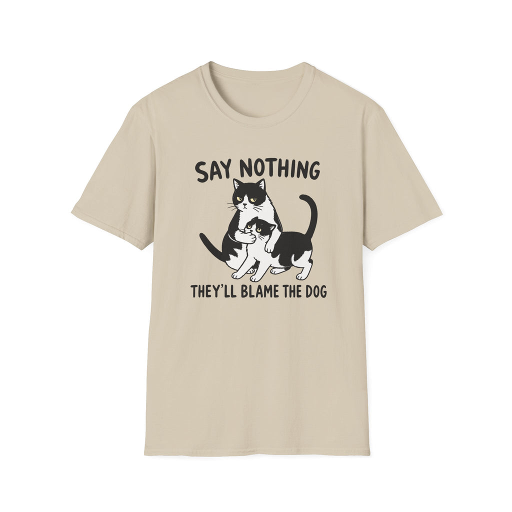 Say Nothing T-Shirt