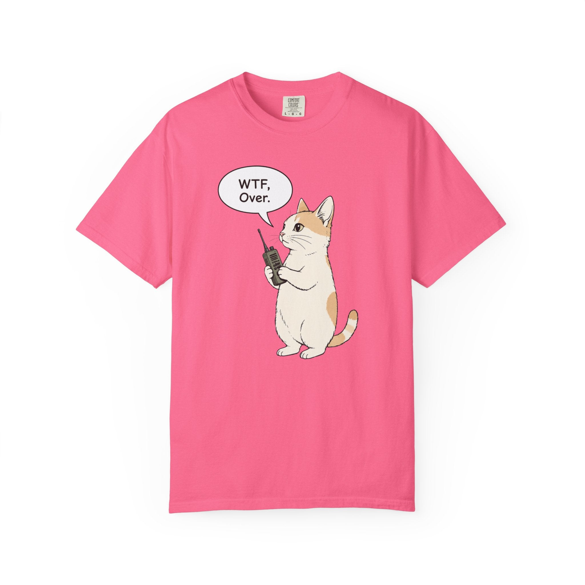 WTF, Over. T-Shirt