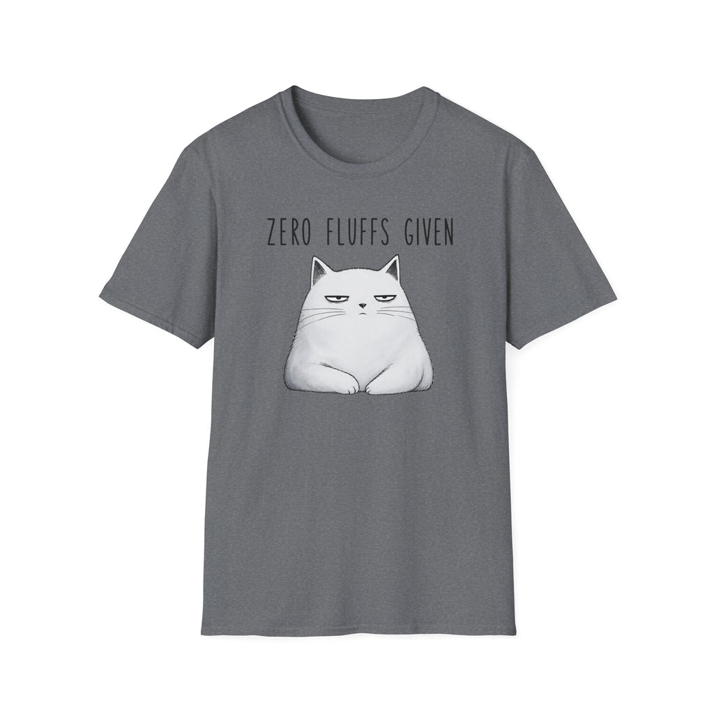 Zero Fluffs Given T-Shirt