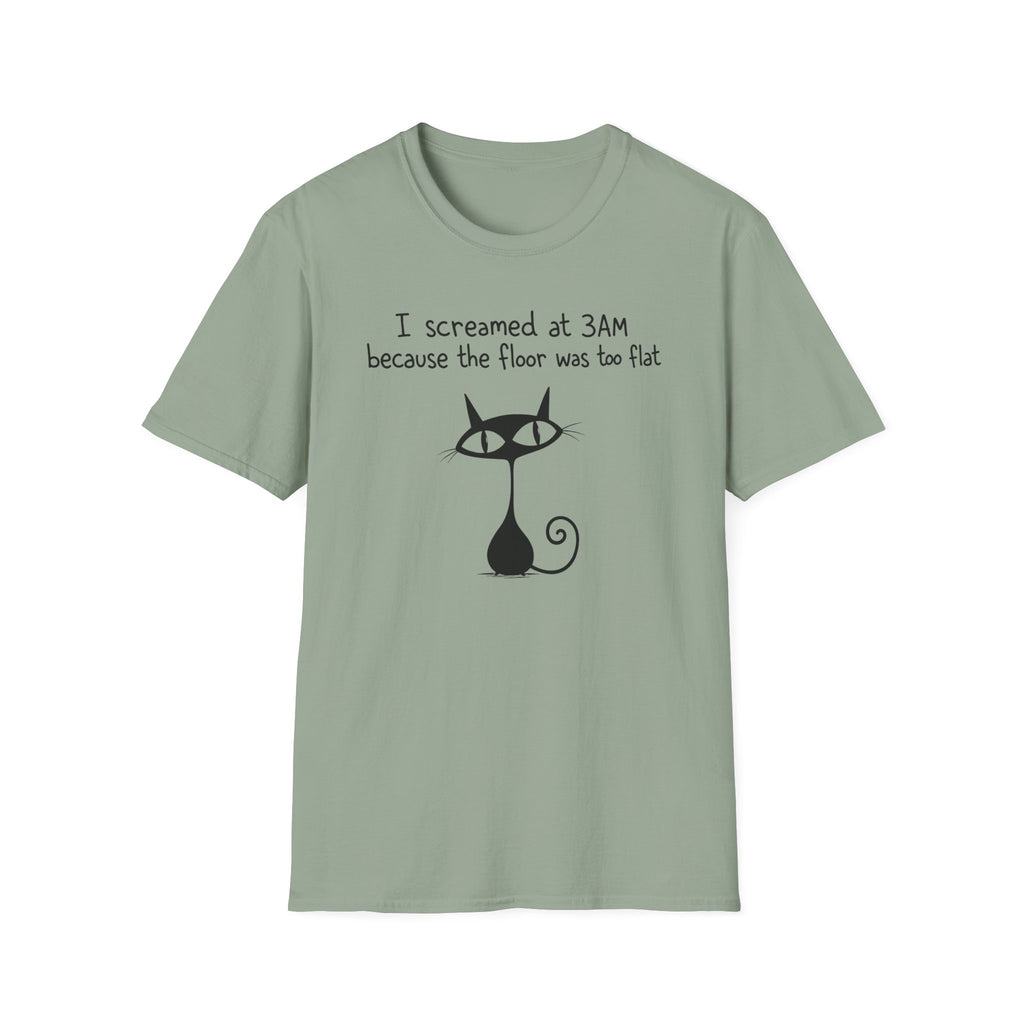 I Screamed at 3AM T-Shirt