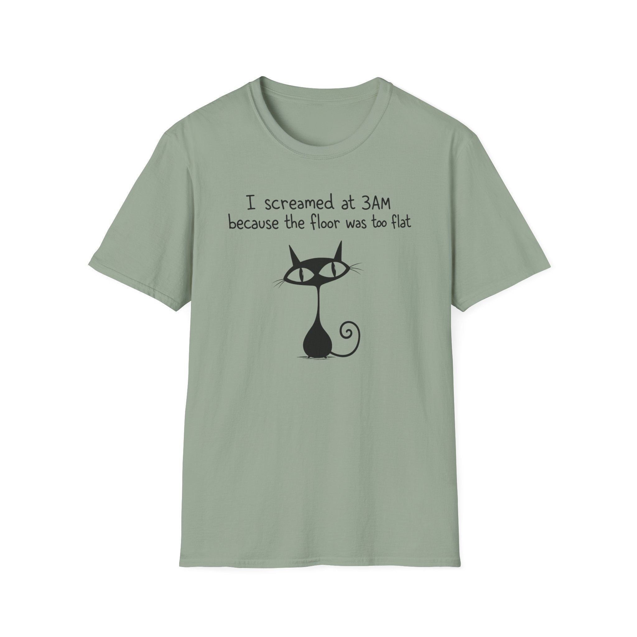 I Screamed at 3AM T-Shirt