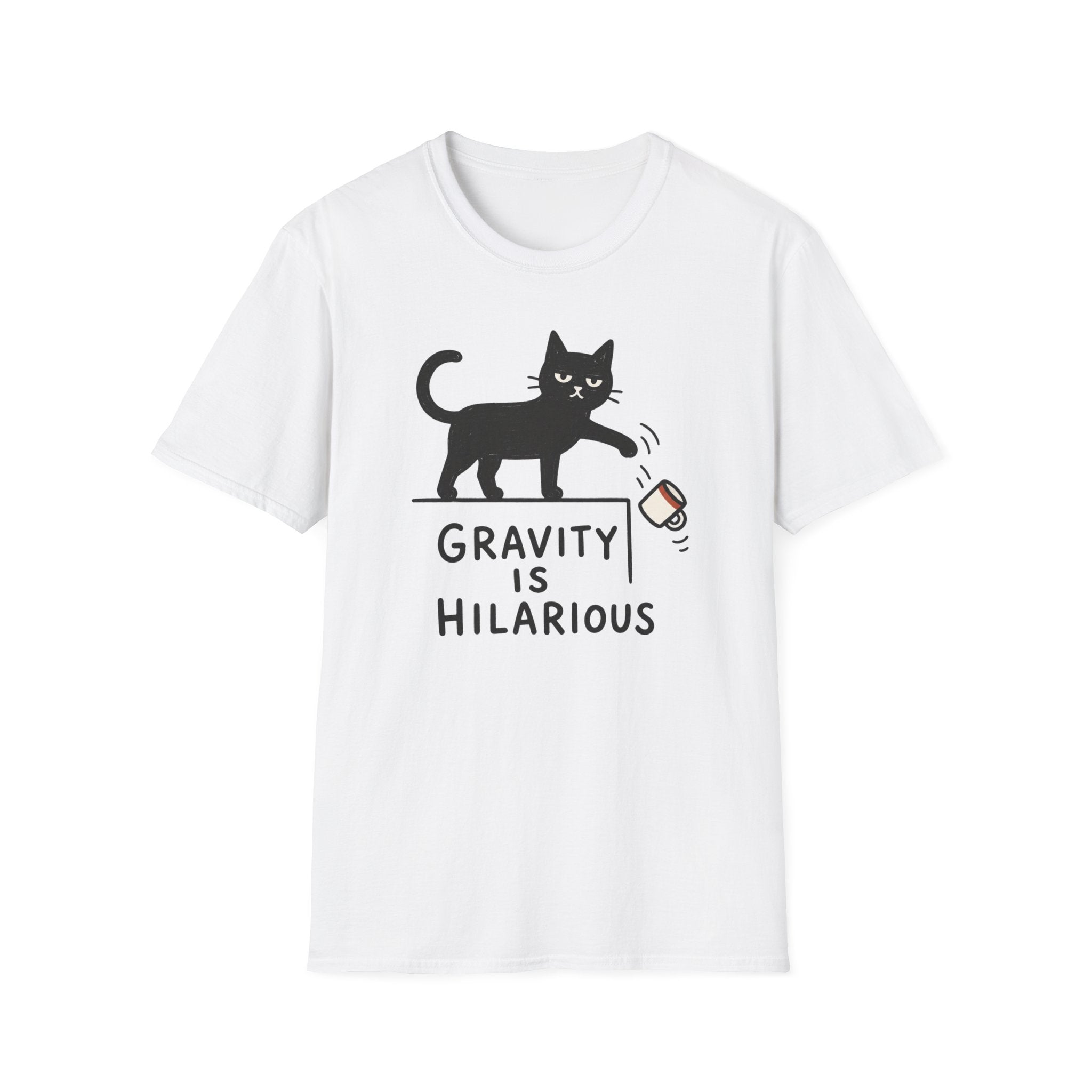 Gravity Is Hilarious T-Shirt