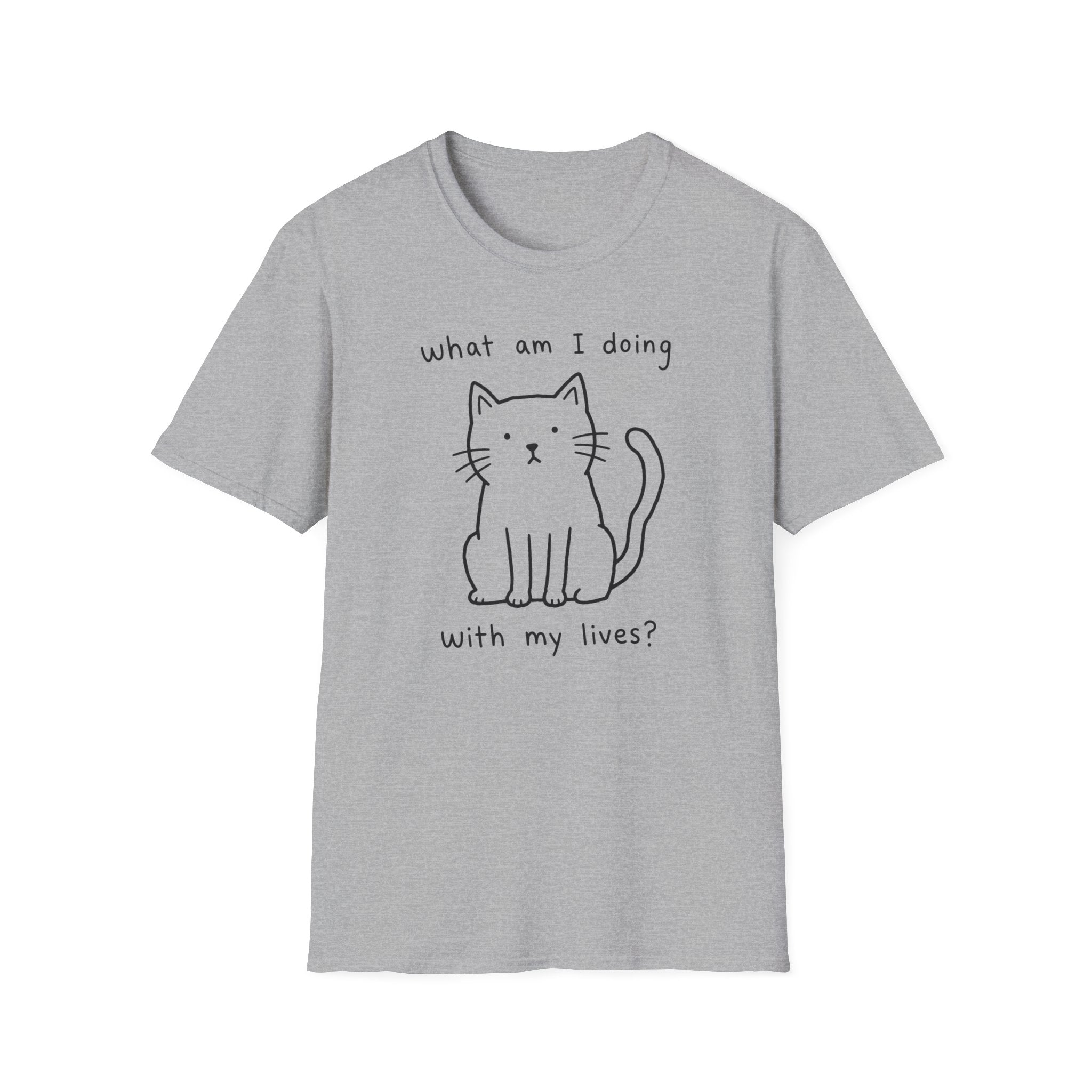 What Am I Doing With My Lives? T-Shirt