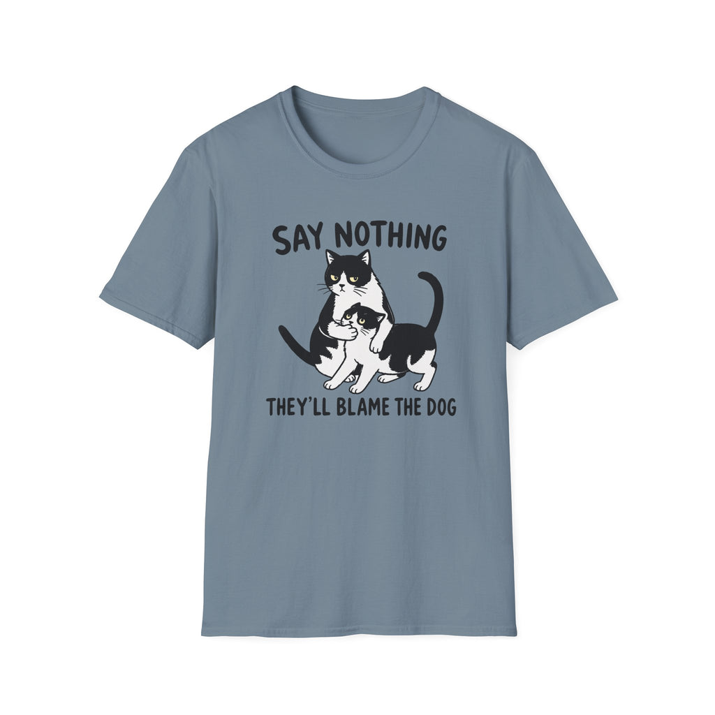 Say Nothing T-Shirt
