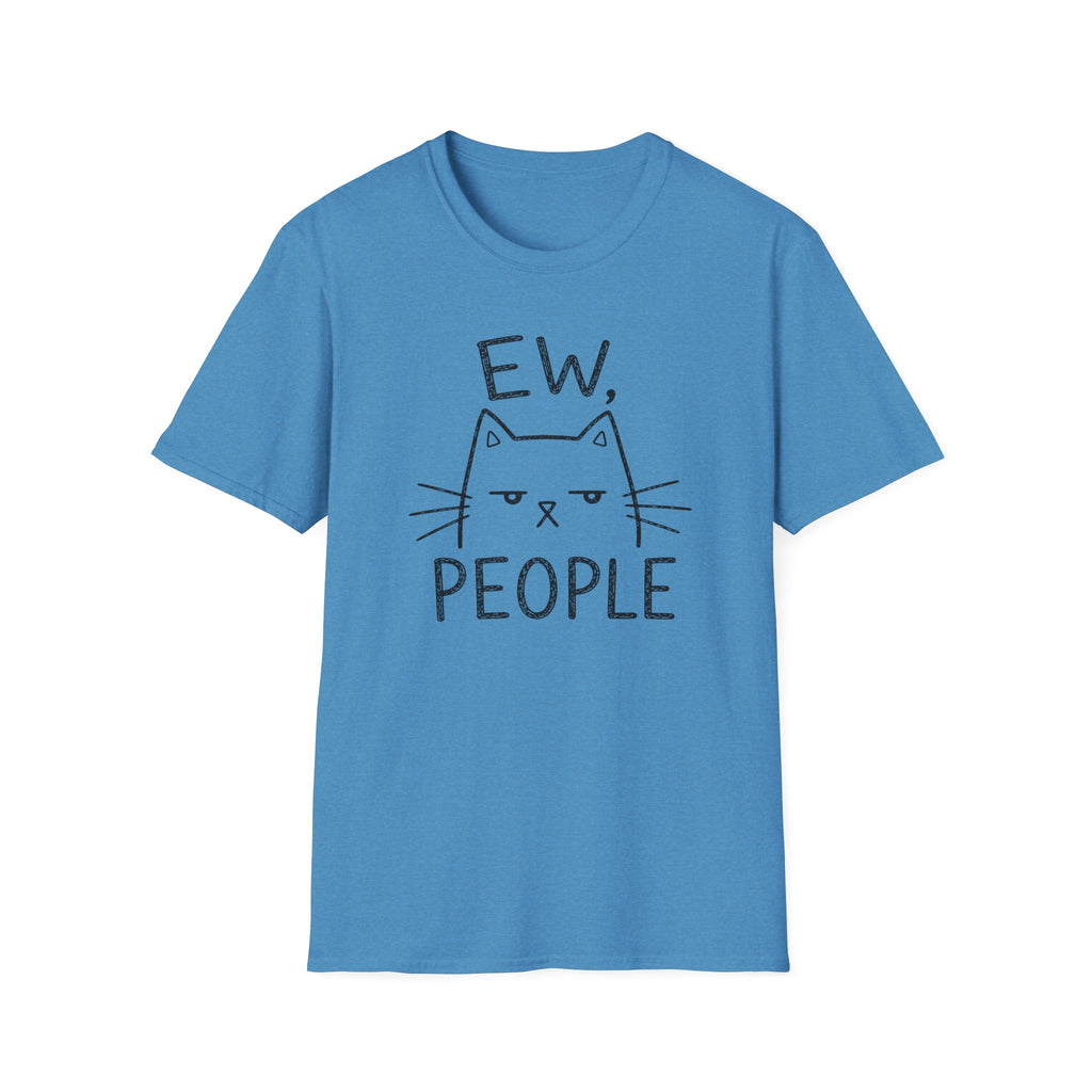Ew, People T-Shirt