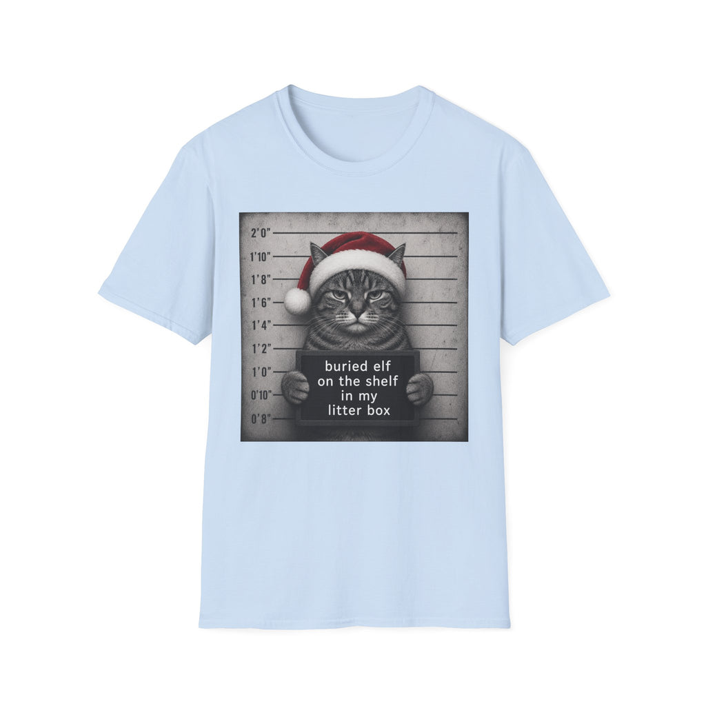 I Buried Elf on the Shelf T-Shirt
