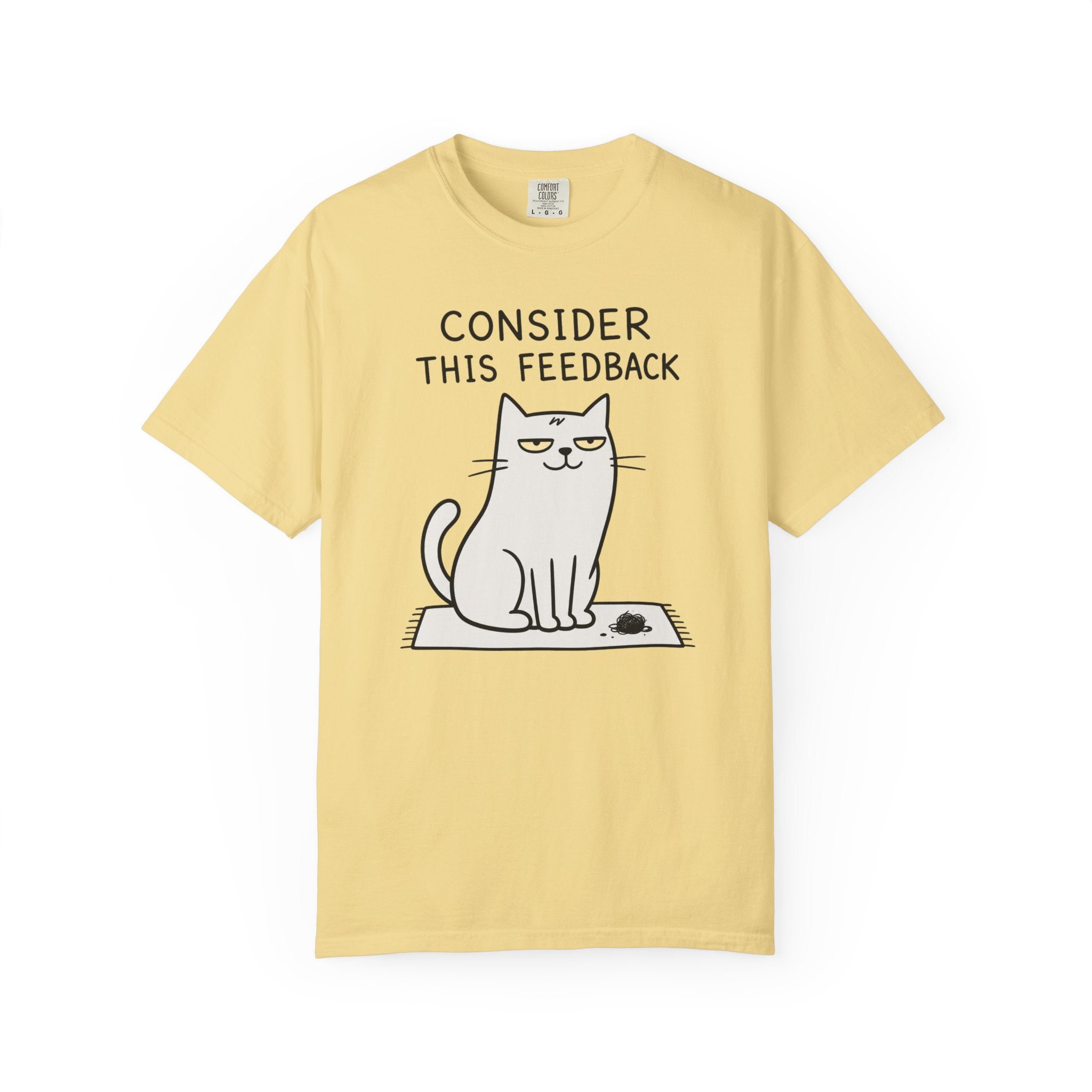 Consider This Feedback T-Shirt