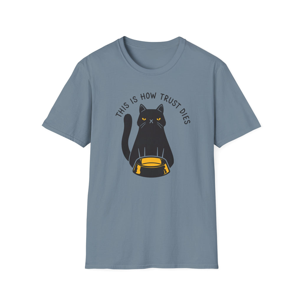 This is How Trust Dies T-Shirt