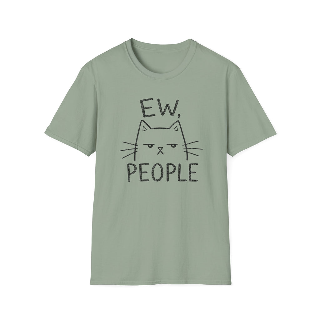 Ew, People T-Shirt