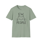 Ew, People T-Shirt