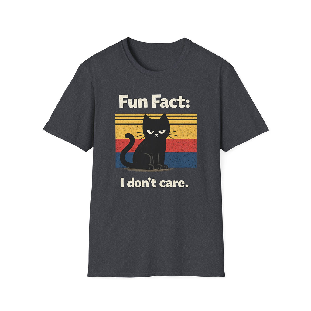 Fun Fact I Don't Care T-Shirt