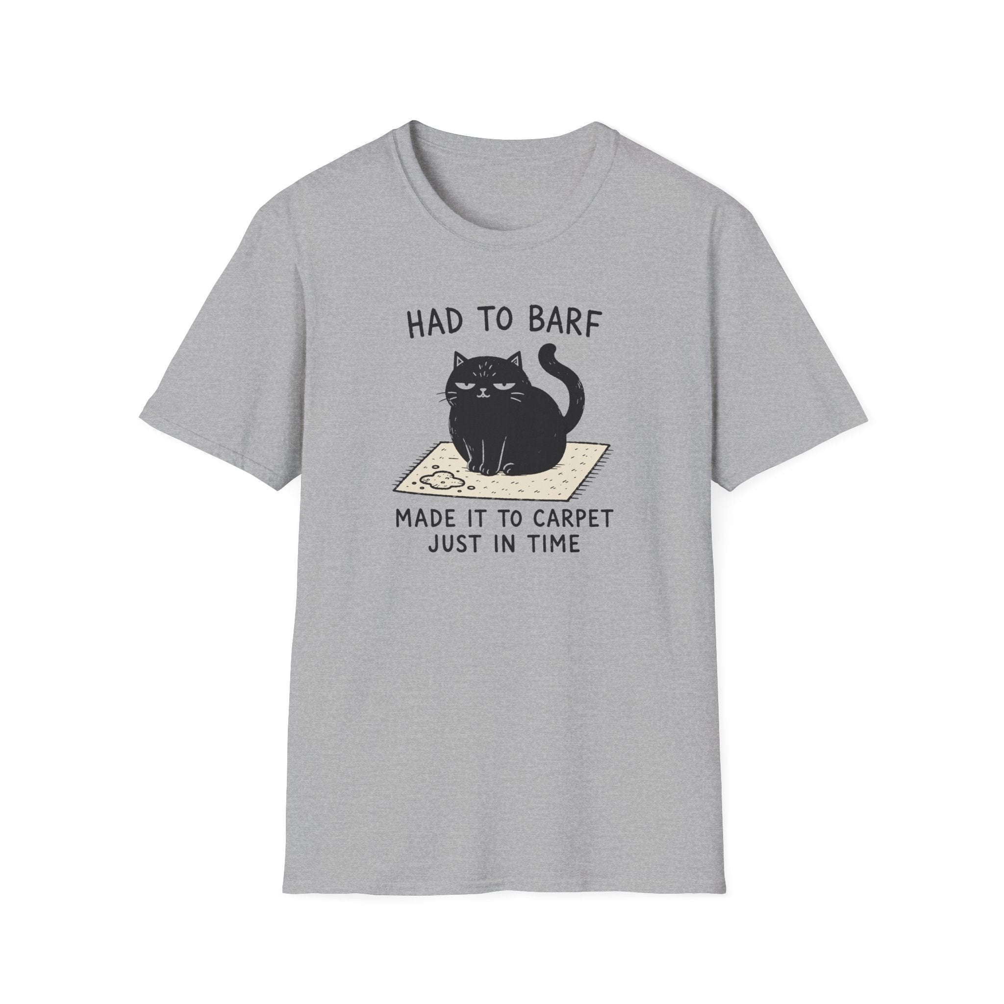 Had to Barf T-Shirt