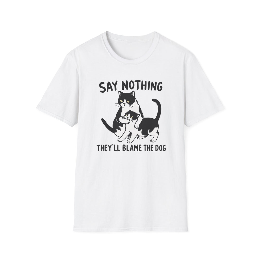 Say Nothing T-Shirt