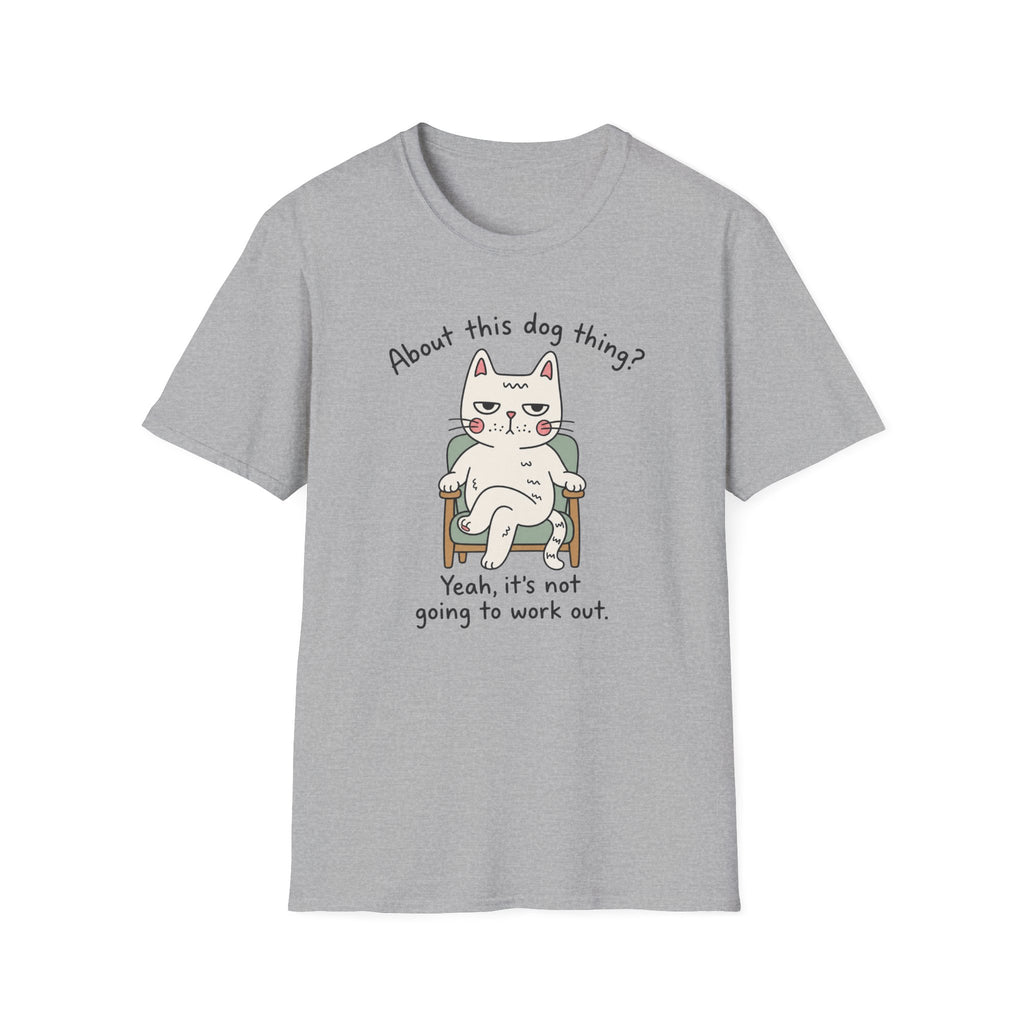 About This Dog Thing T-Shirt