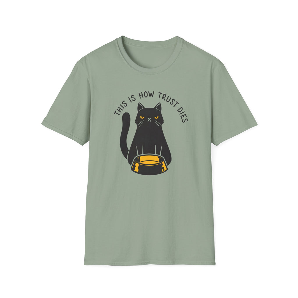 This is How Trust Dies T-Shirt