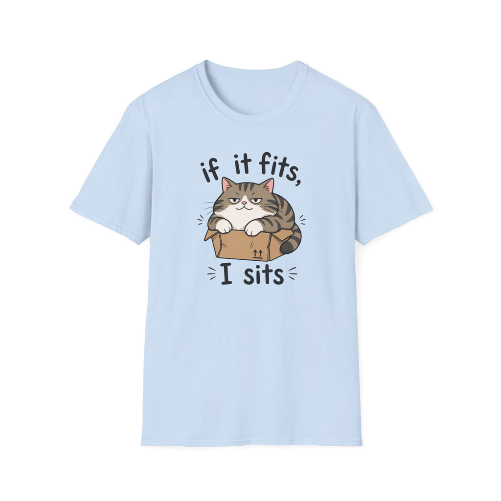 If It Fits, I Sits T-Shirt