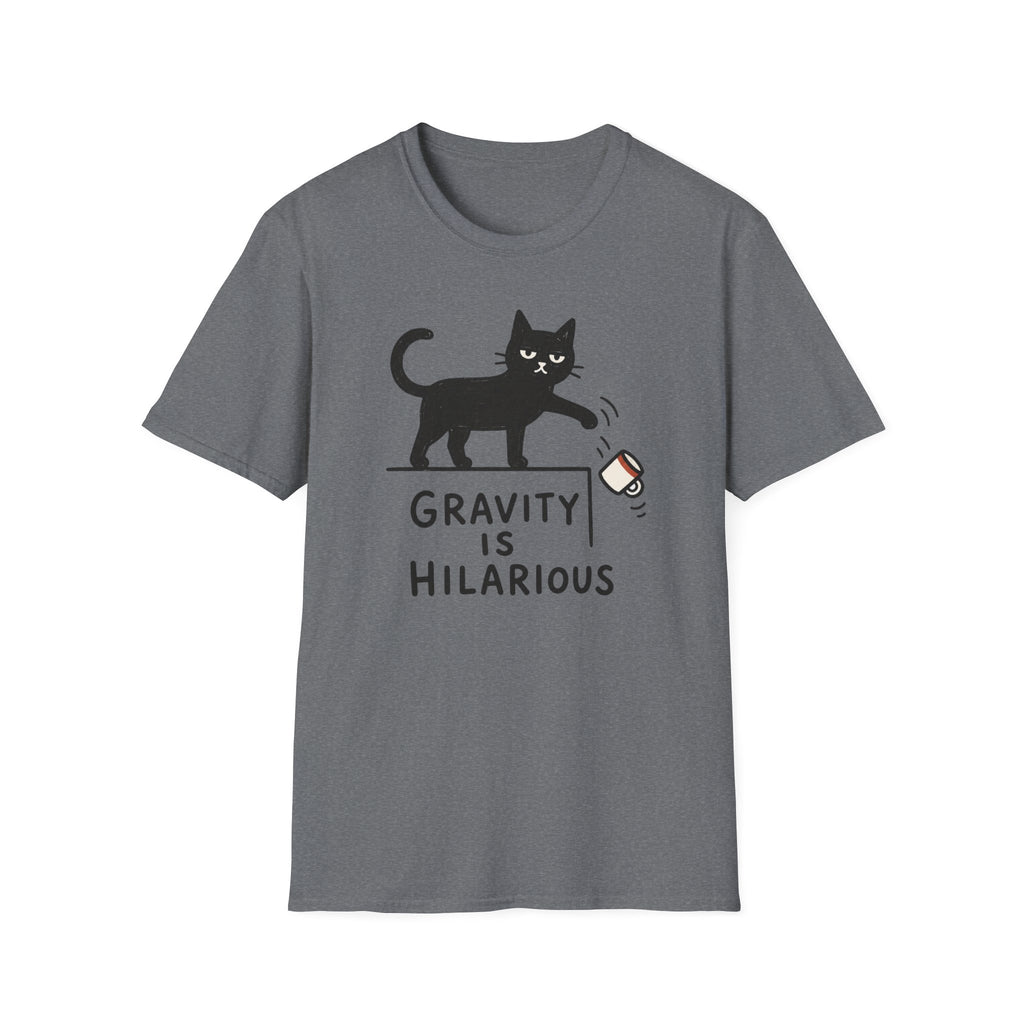 Gravity Is Hilarious T-Shirt