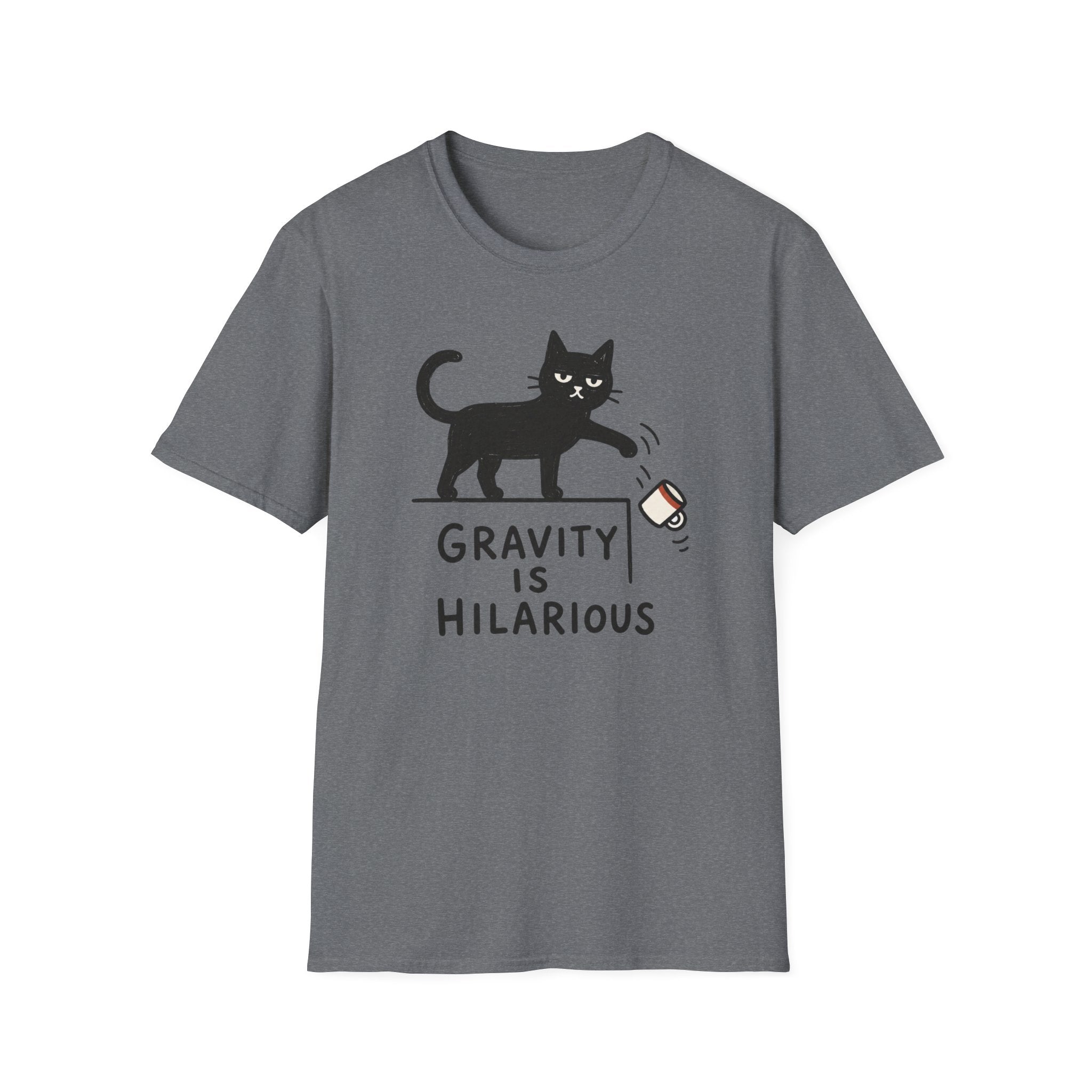 Gravity Is Hilarious T-Shirt