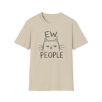 Ew, People T-Shirt
