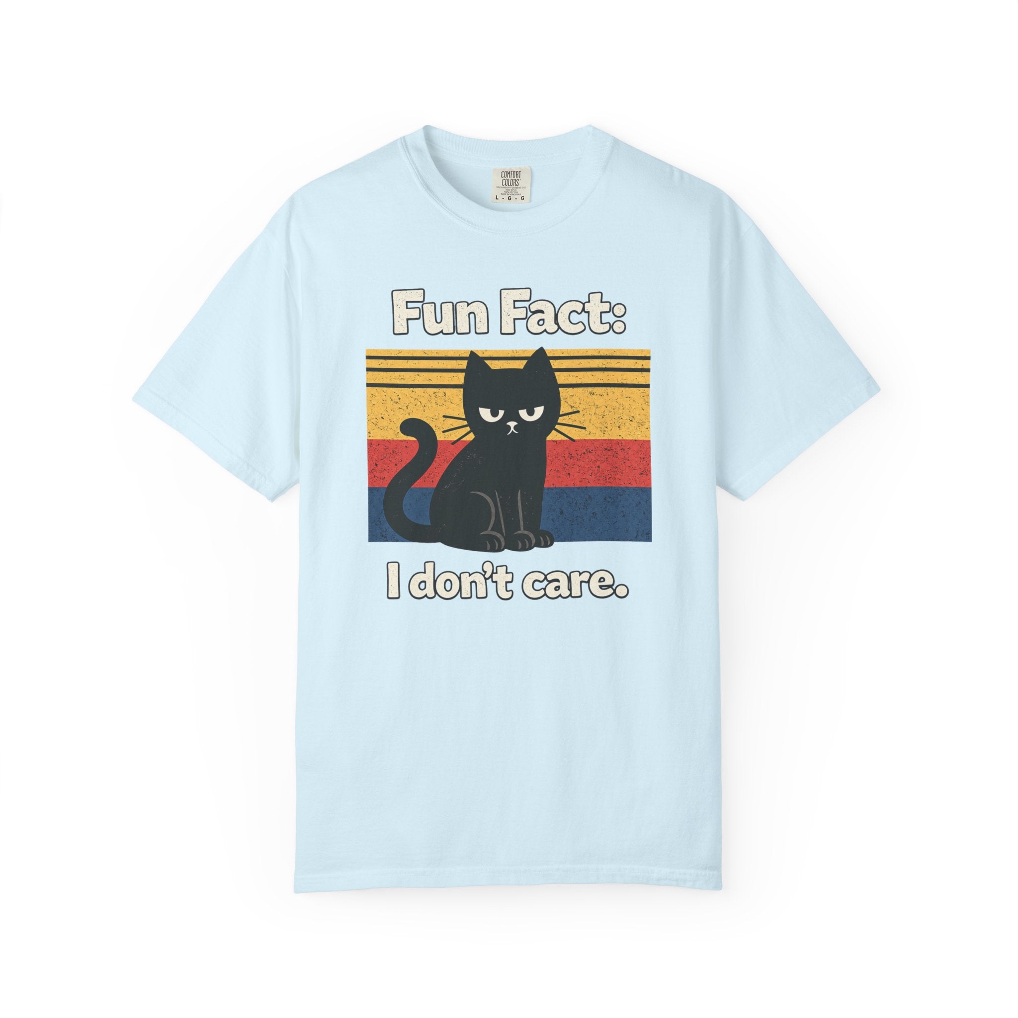 Fun Fact I Don't Care T-Shirt