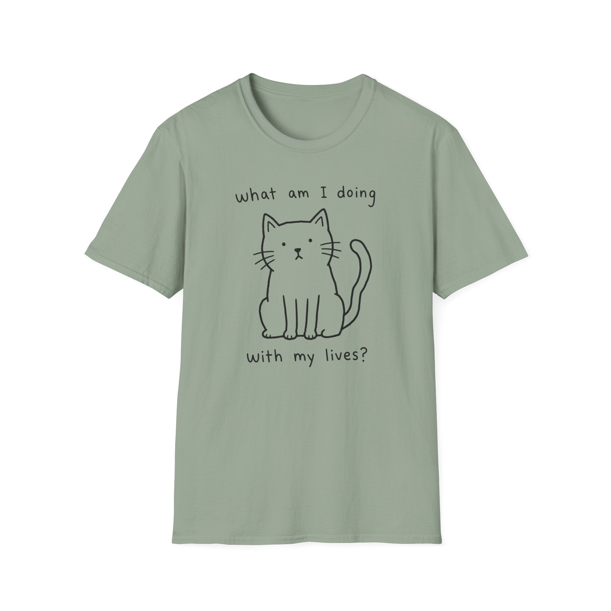 What Am I Doing With My Lives? T-Shirt