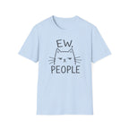 Ew, People T-Shirt