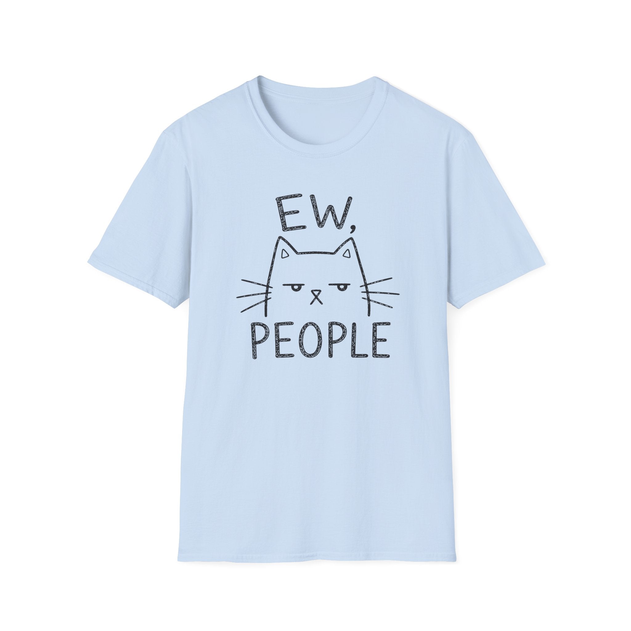 Ew, People T-Shirt