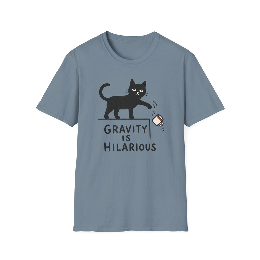 Gravity Is Hilarious T-Shirt
