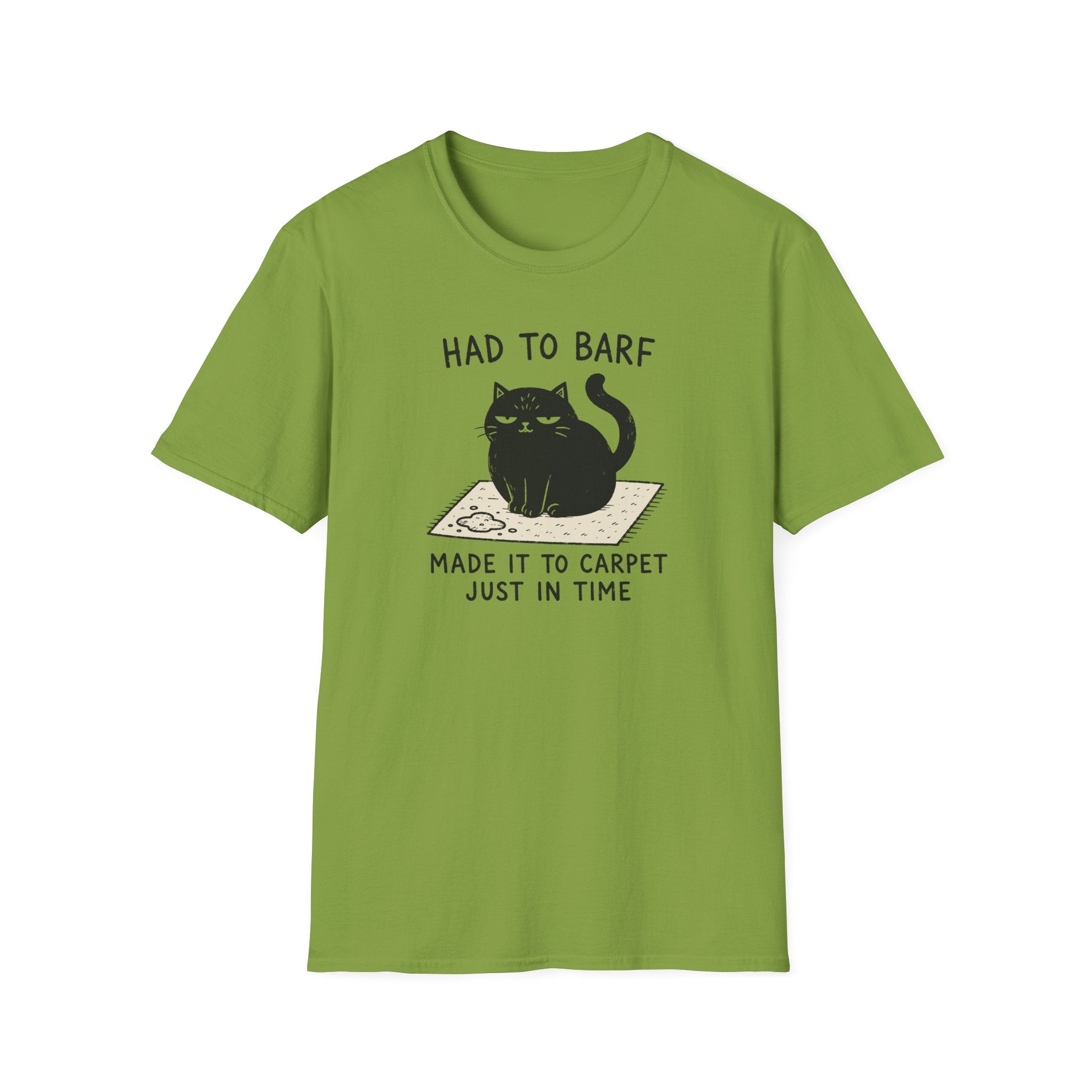 Had to Barf T-Shirt