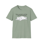 I Shall Die of Starvation T-Shirt