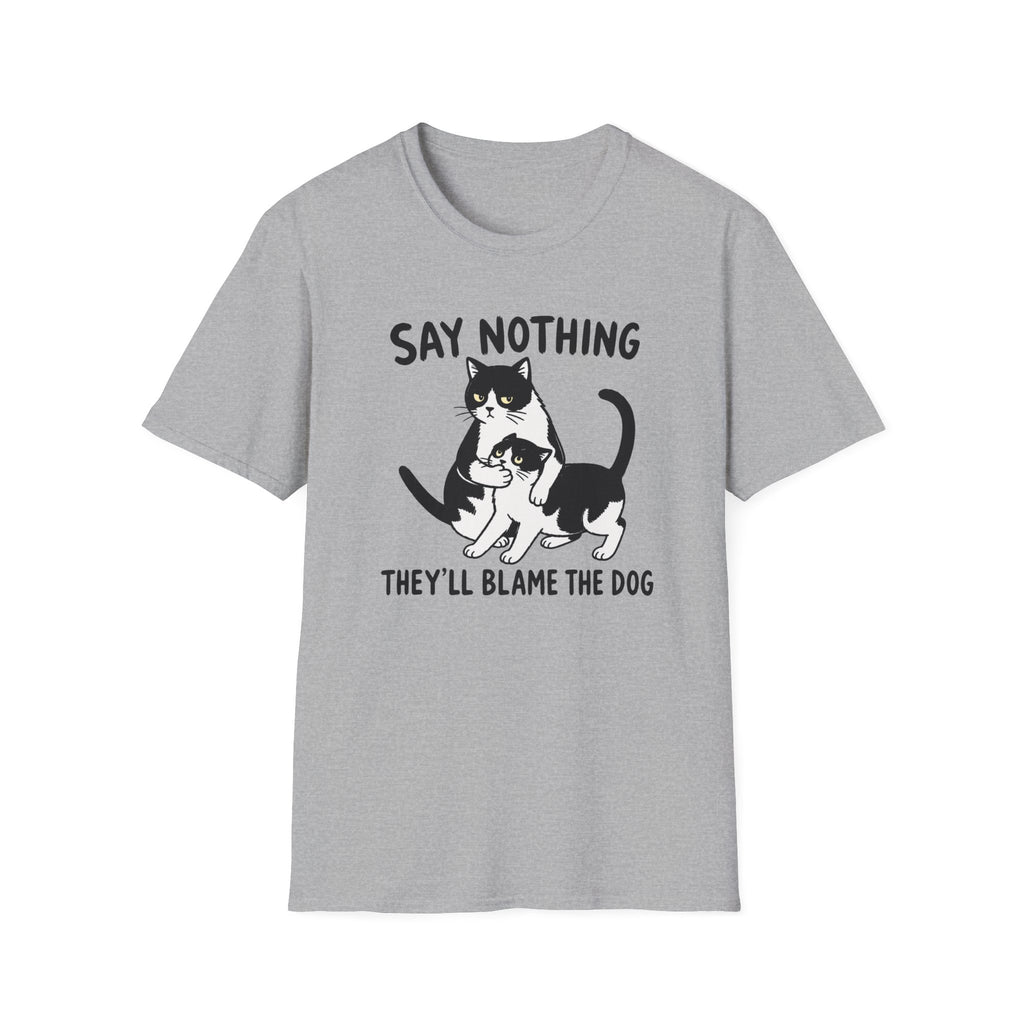Say Nothing T-Shirt