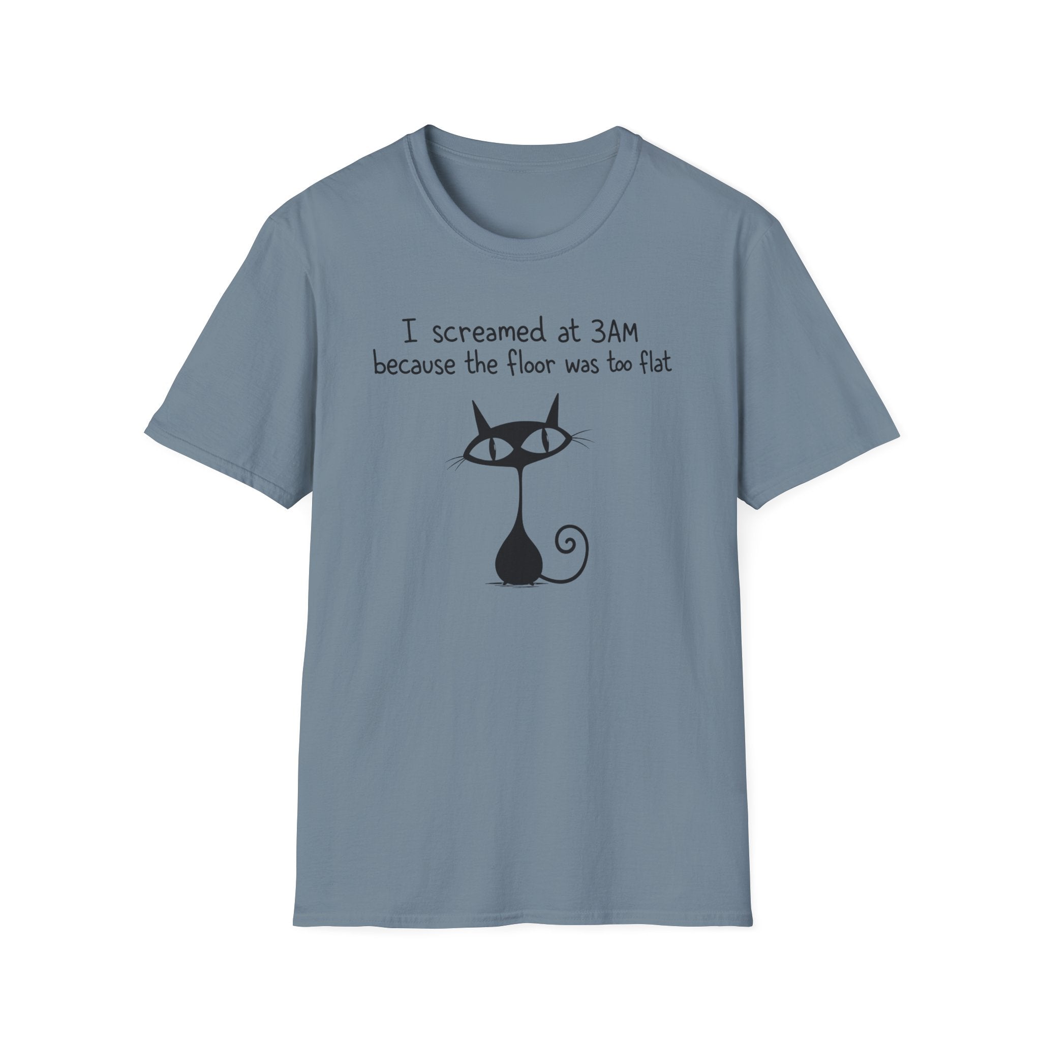 I Screamed at 3AM T-Shirt