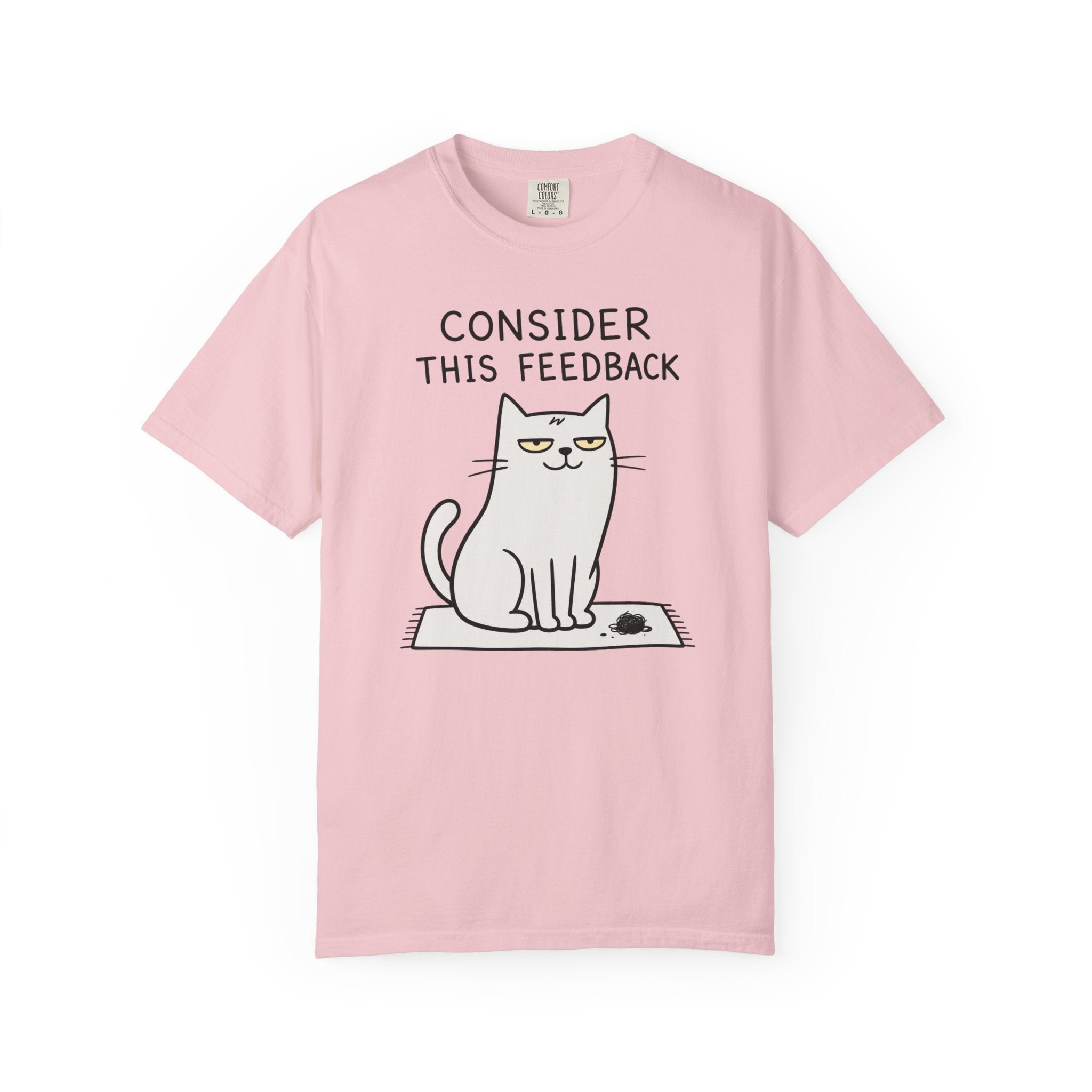 Consider This Feedback T-Shirt