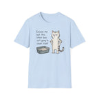 Excuse Me T-Shirt