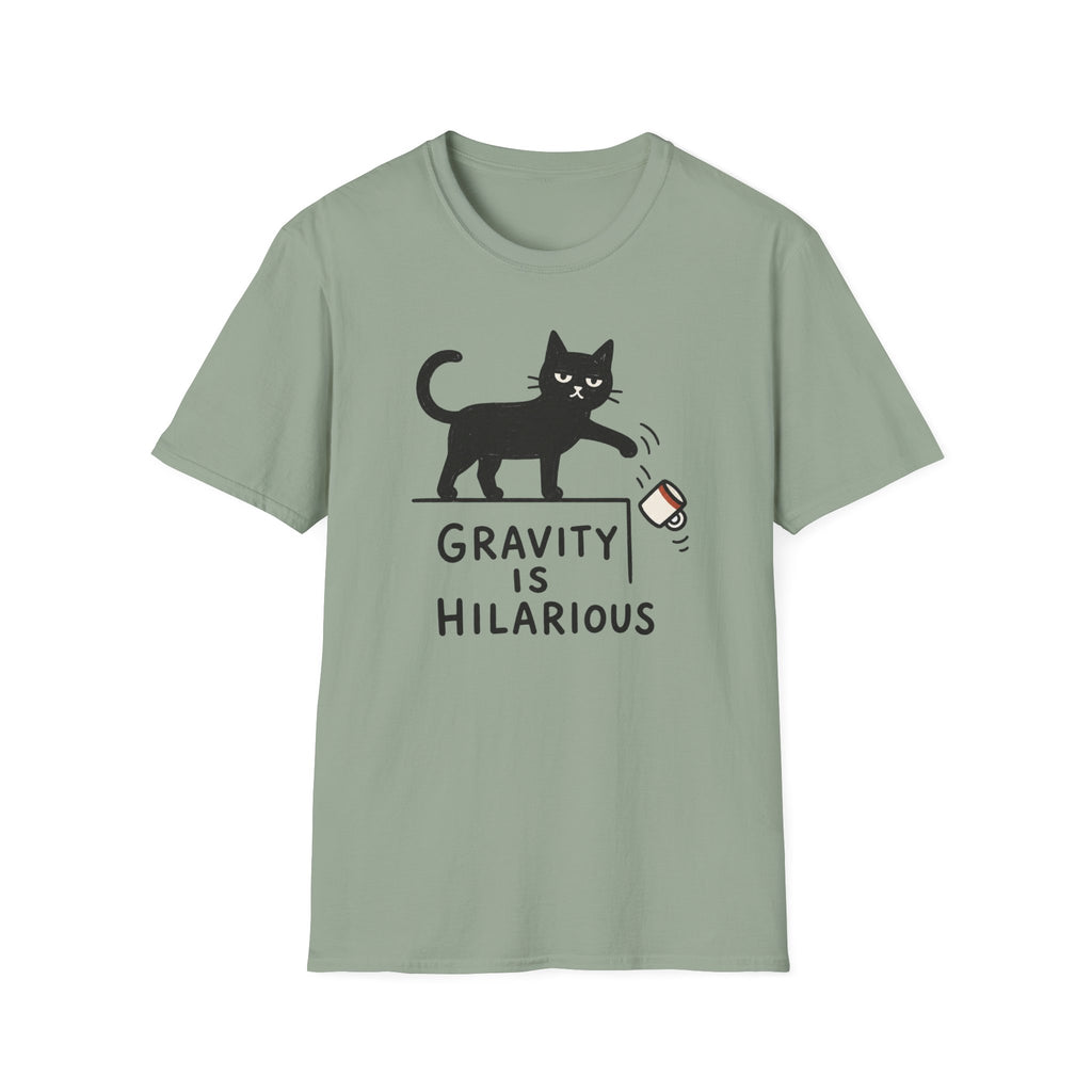 Gravity Is Hilarious T-Shirt