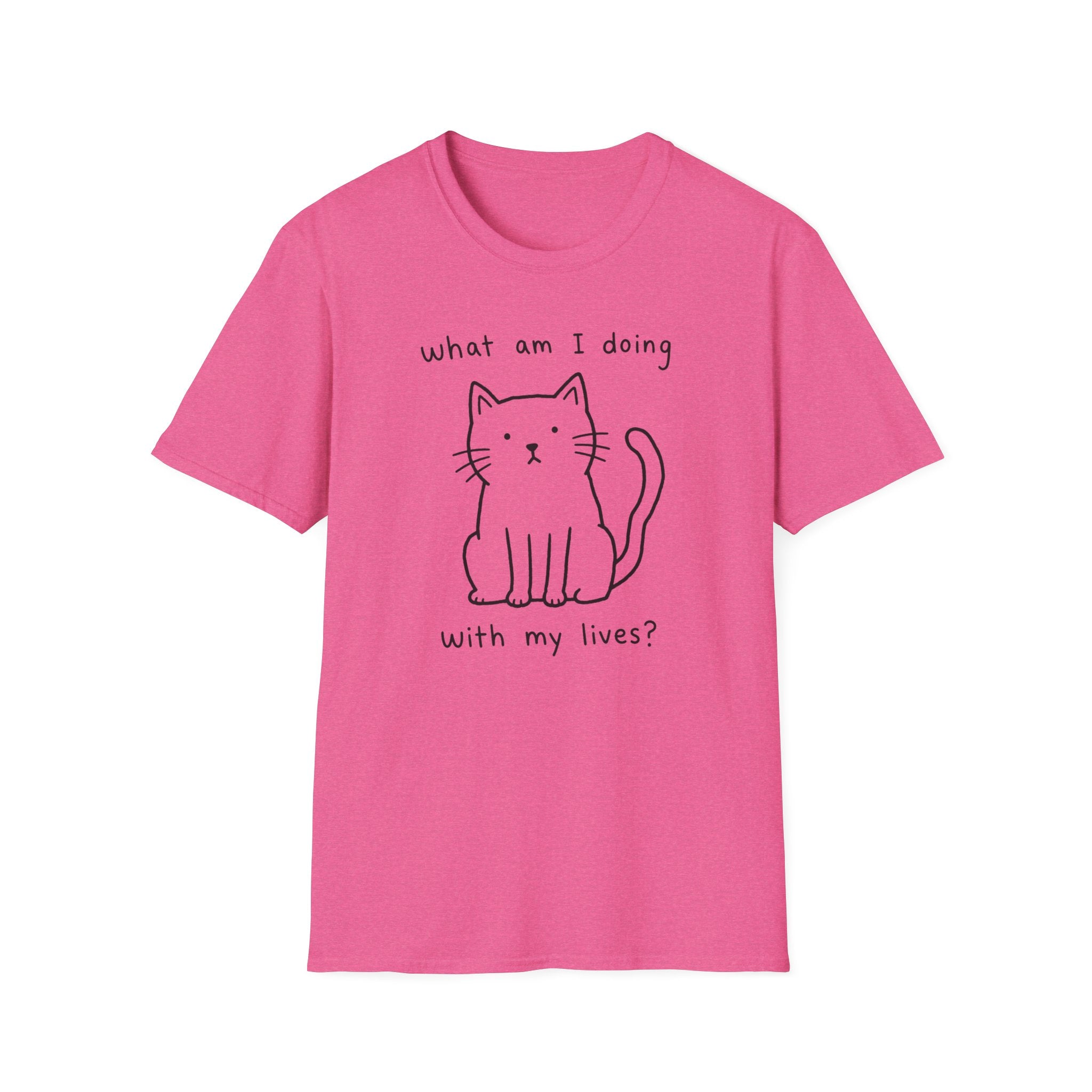What Am I Doing With My Lives? T-Shirt