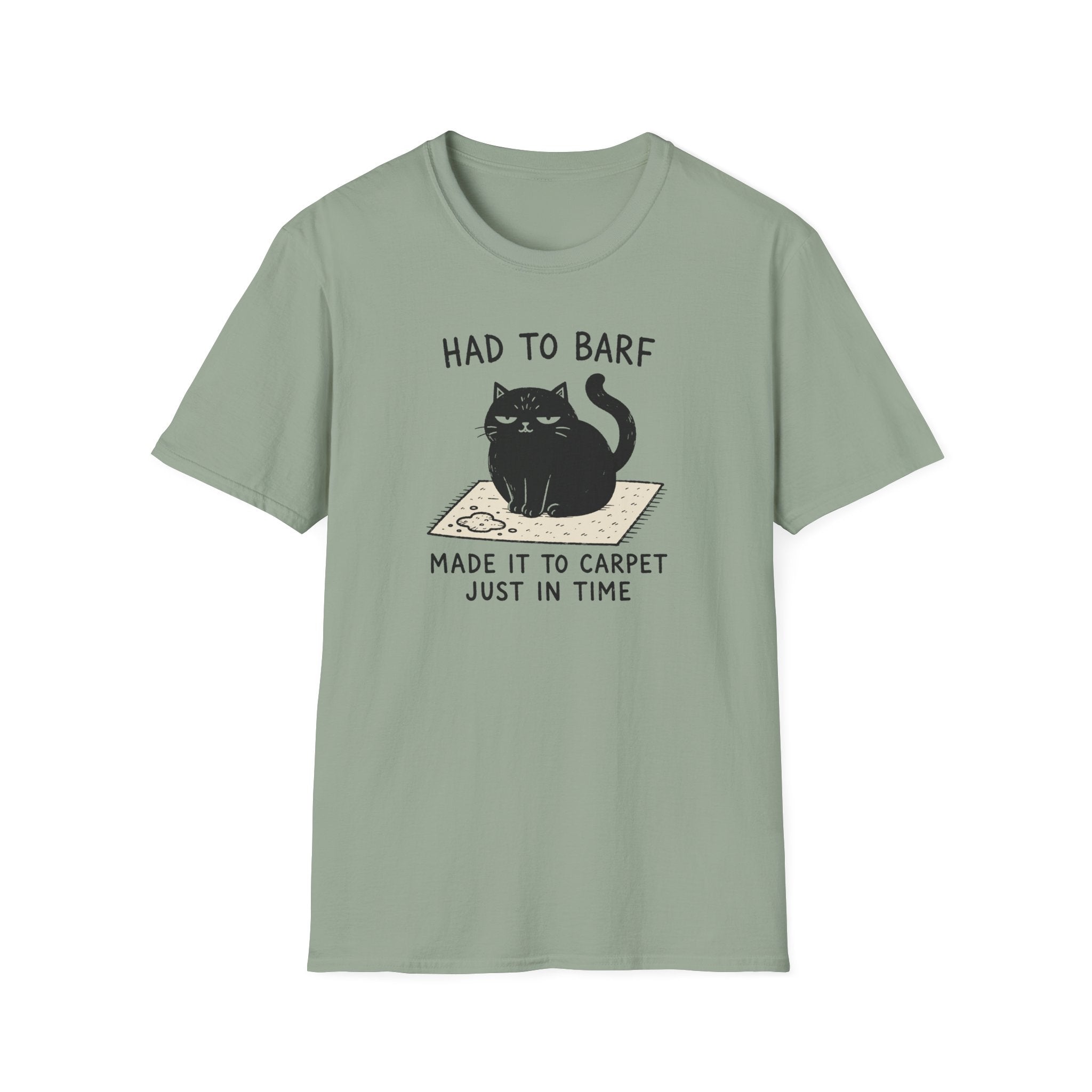 Had to Barf T-Shirt