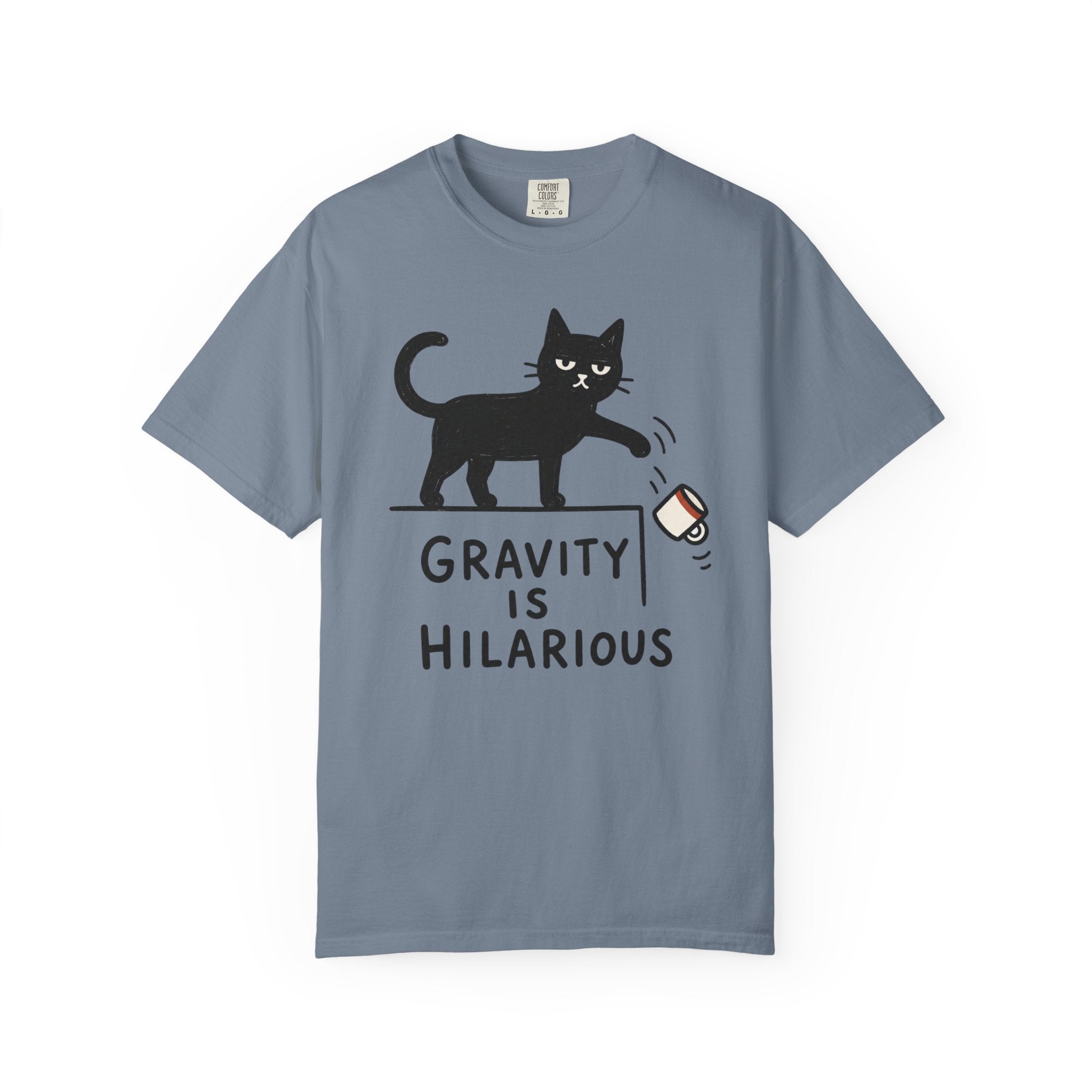 Gravity Is Hilarious T-Shirt