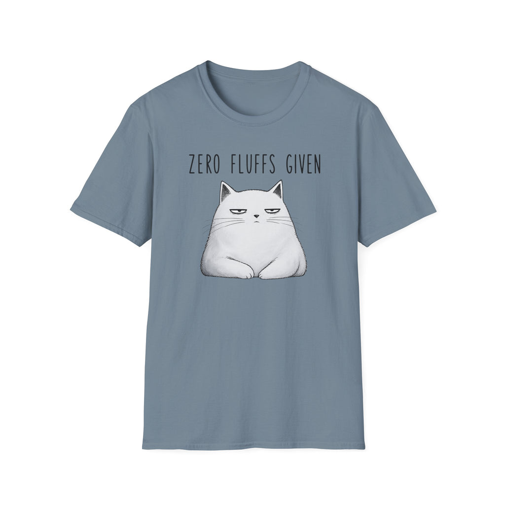 Zero Fluffs Given T-Shirt