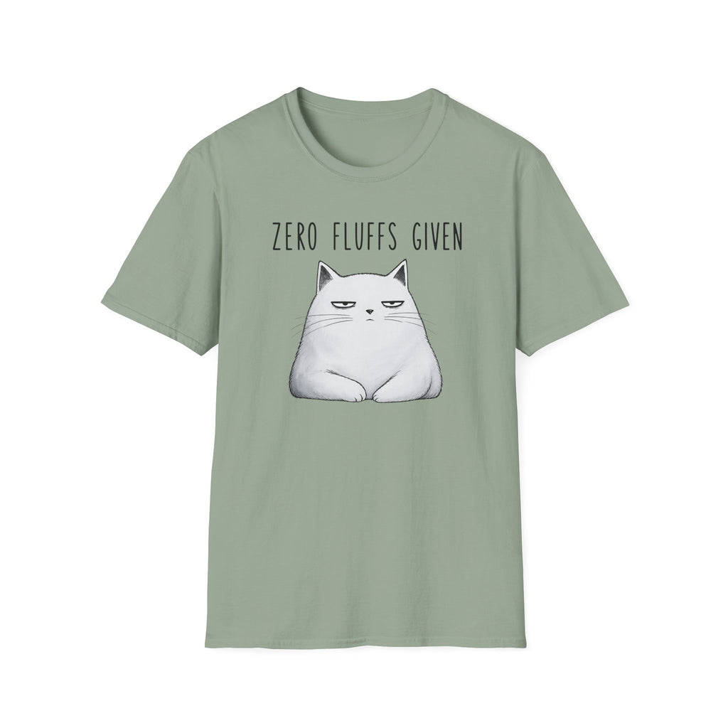 Zero Fluffs Given T-Shirt