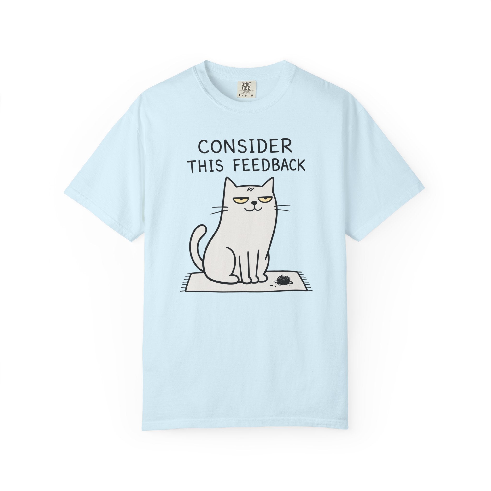 Consider This Feedback T-Shirt