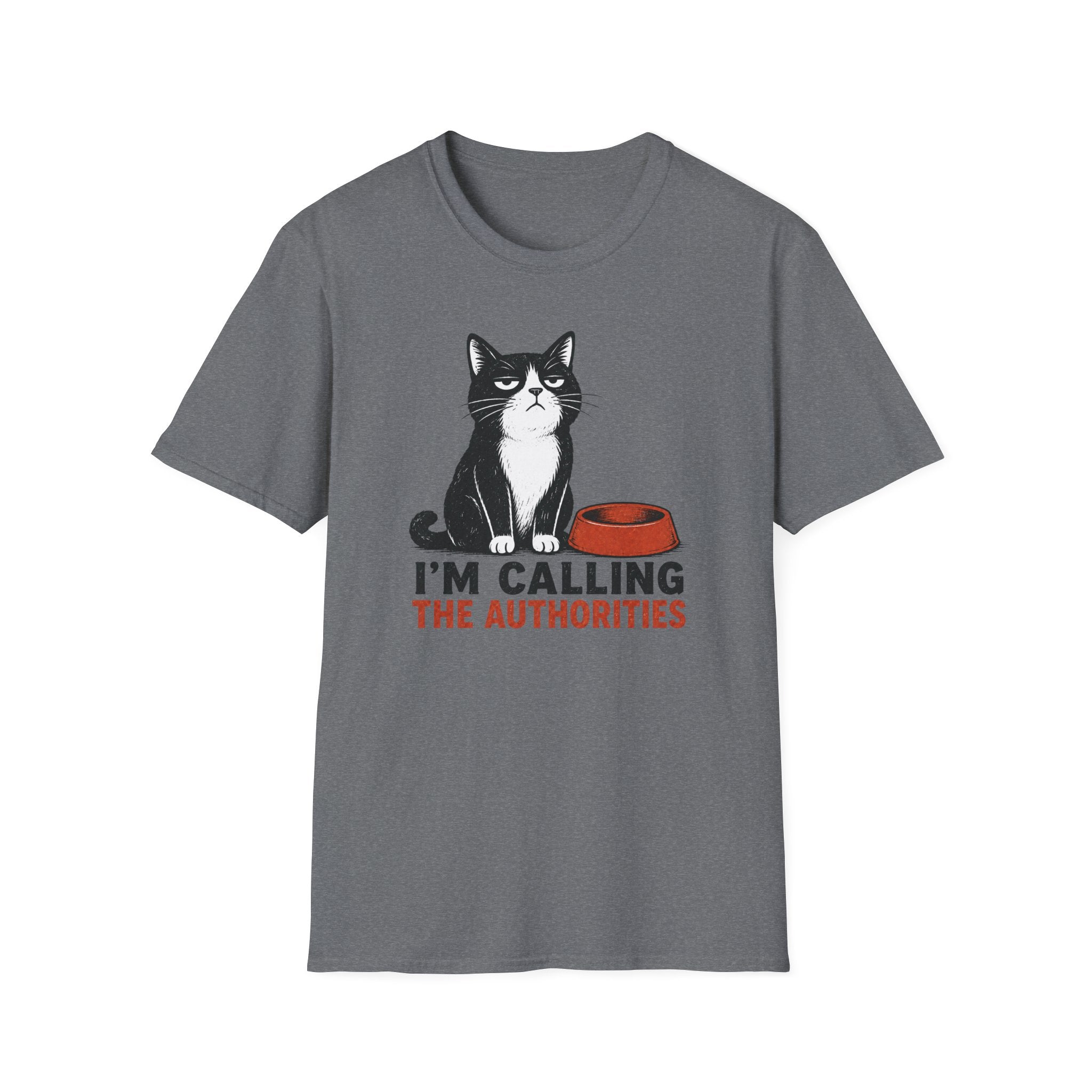 I'm Calling the Authorities T-Shirt