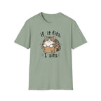 If It Fits, I Sits T-Shirt