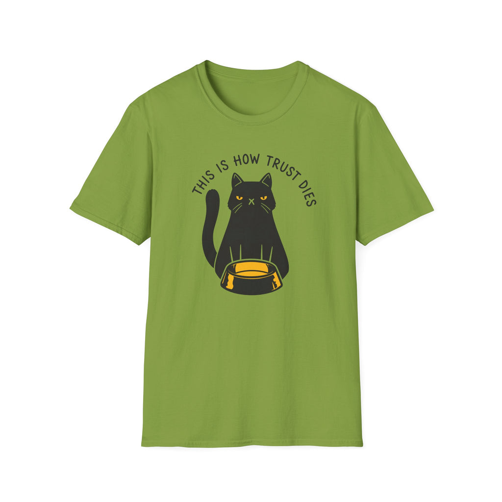 This is How Trust Dies T-Shirt
