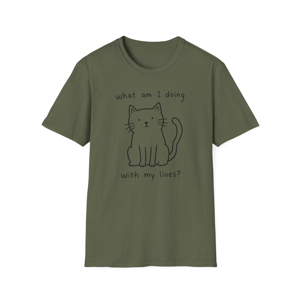 What Am I Doing With My Lives? T-Shirt