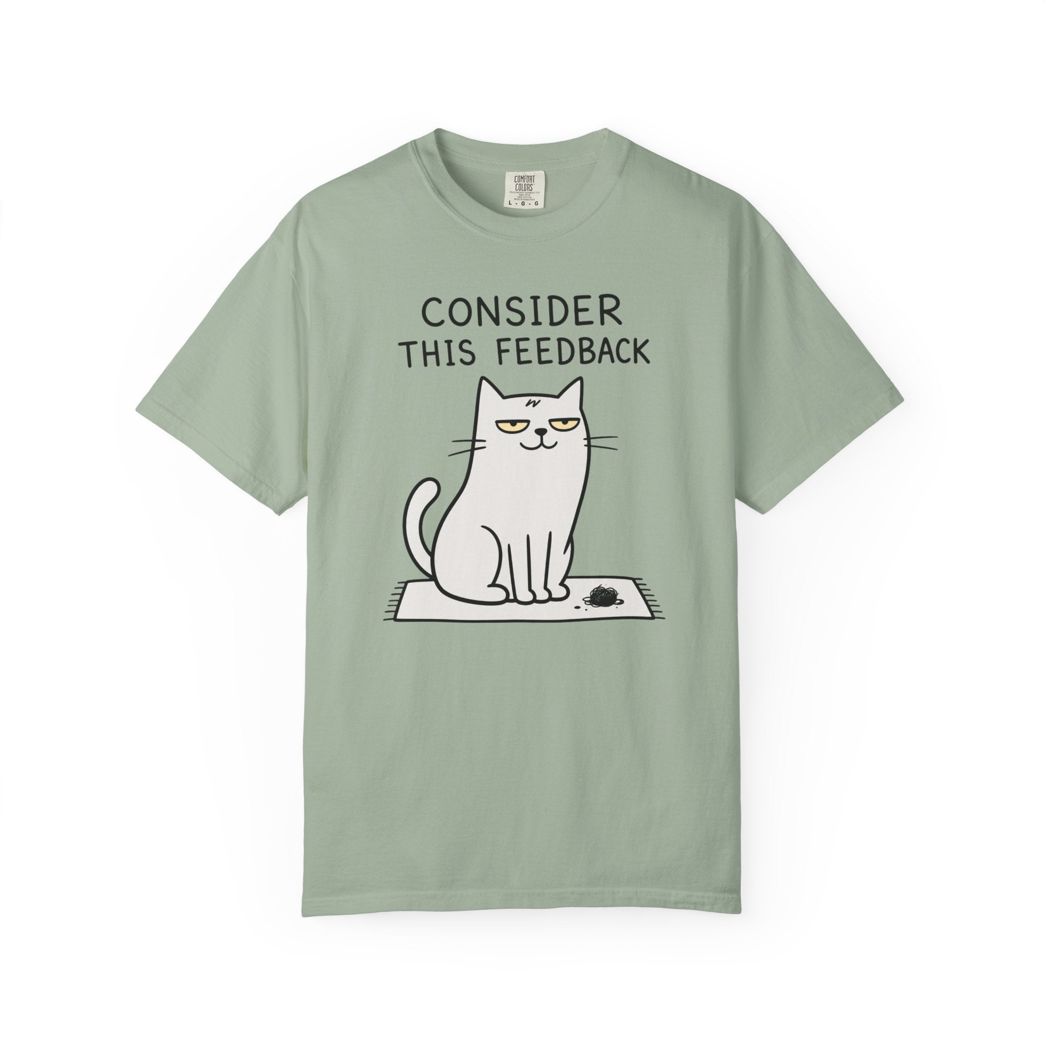 Consider This Feedback T-Shirt