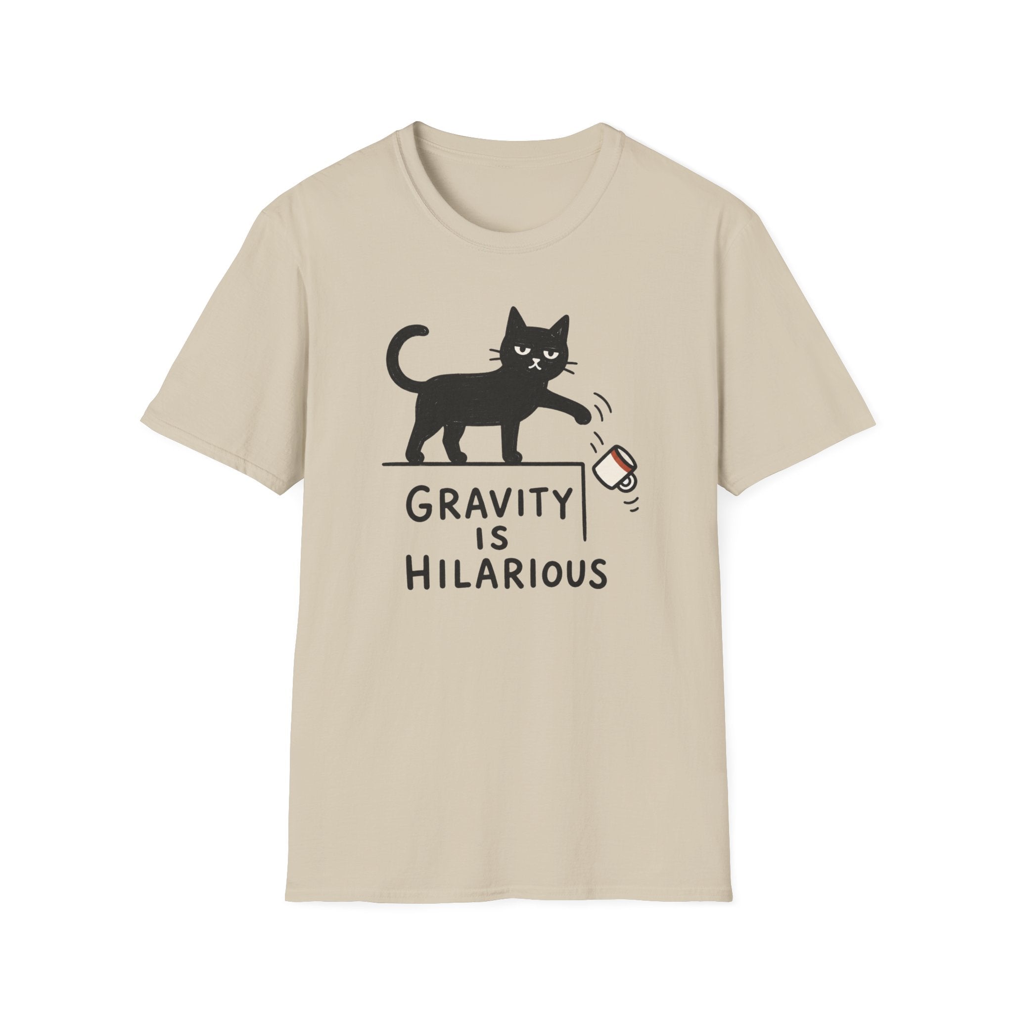 Gravity Is Hilarious T-Shirt